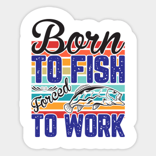 Born To Fish Fisherman Angler Fishing Fishing Sticker